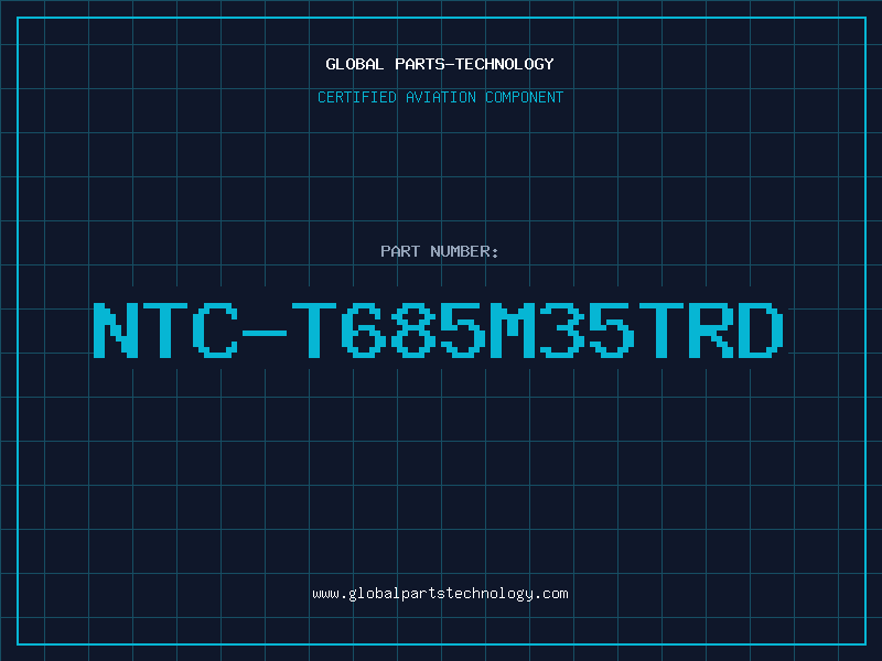 Aviation Part NTC-T685M35TRD