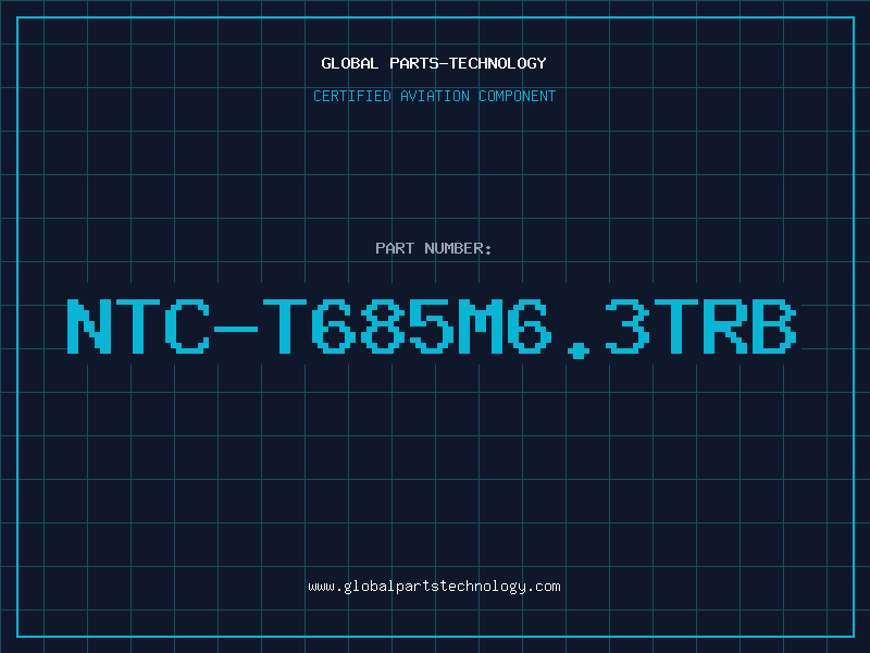 Aviation Part NTC-T685M6.3TRB