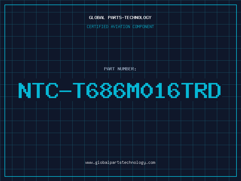Aviation Part NTC-T686M016TRD