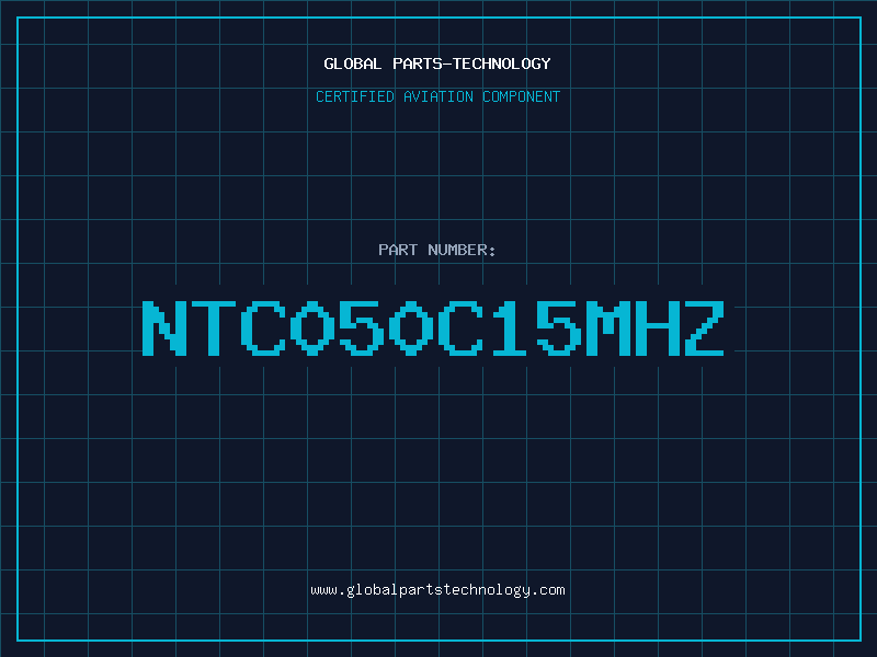 Aviation Part NTC050C15MHZ