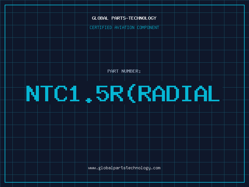 Aviation Part NTC1.5R(RADIAL