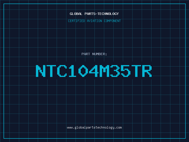 Aviation Part NTC104M35TR
