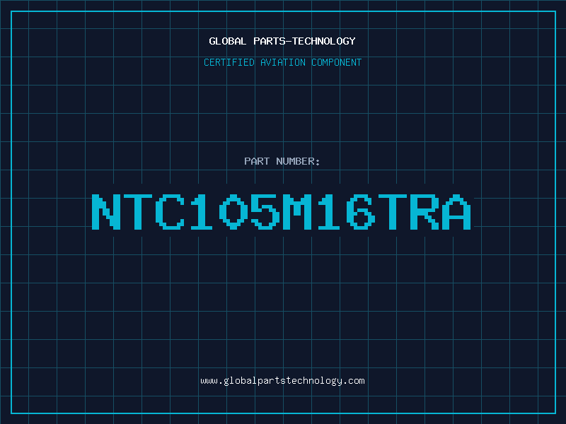 Aviation Part NTC105M16TRA