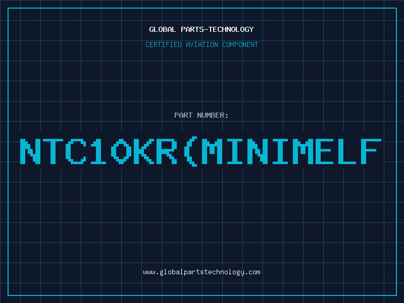 Aviation Part NTC10KR(MINIMELF