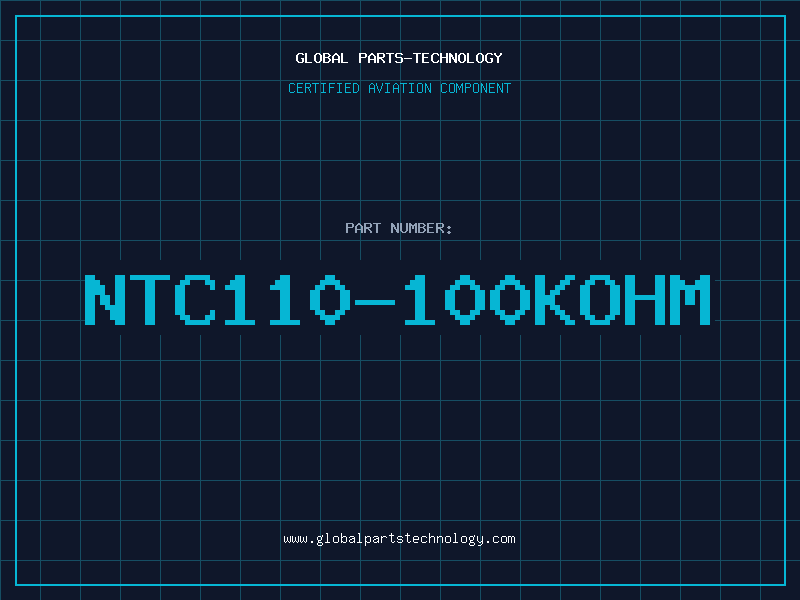 Aviation Part NTC110-100KOHM