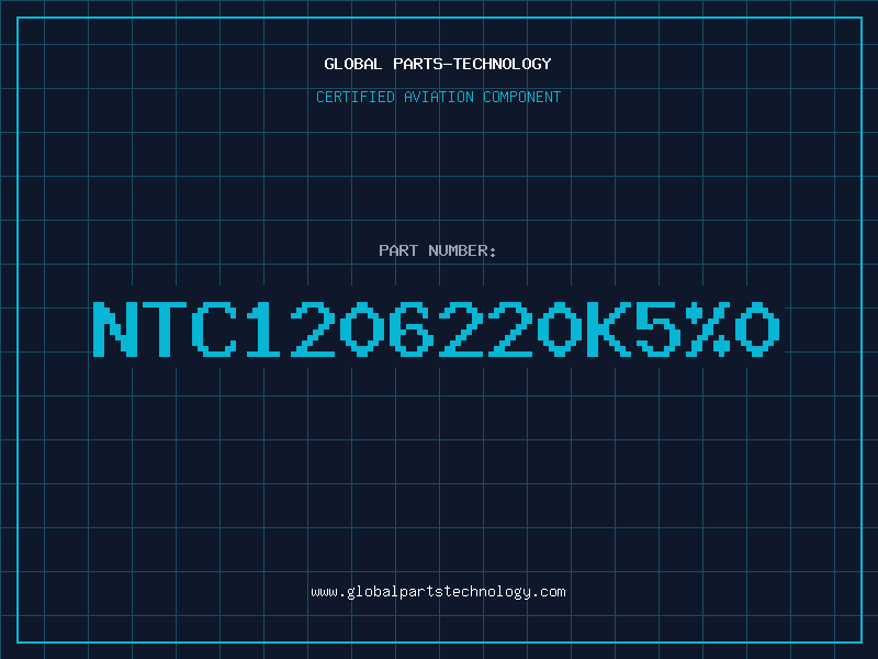 Aviation Part NTC1206220K5%0