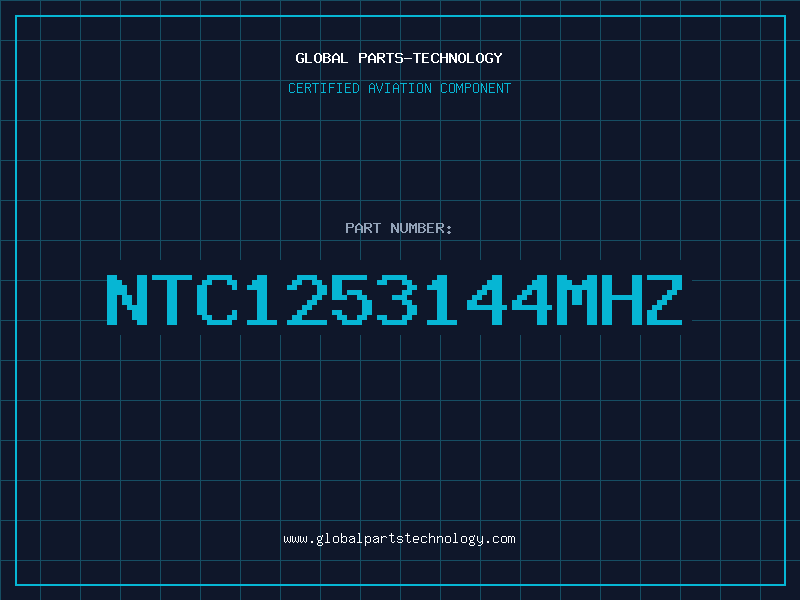 Aviation Part NTC1253144MHZ