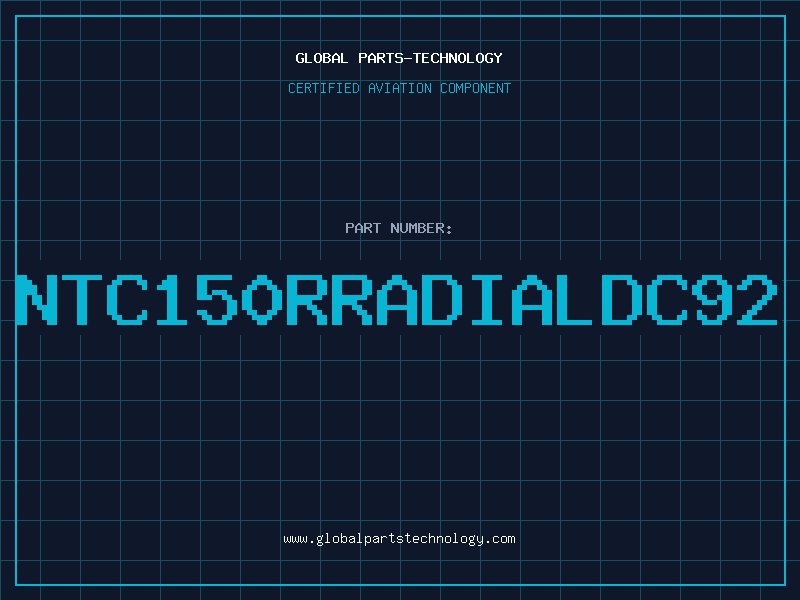 Aviation Part NTC150RRADIALDC92