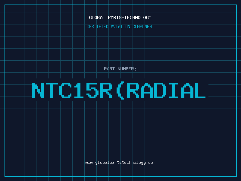Aviation Part NTC15R(RADIAL