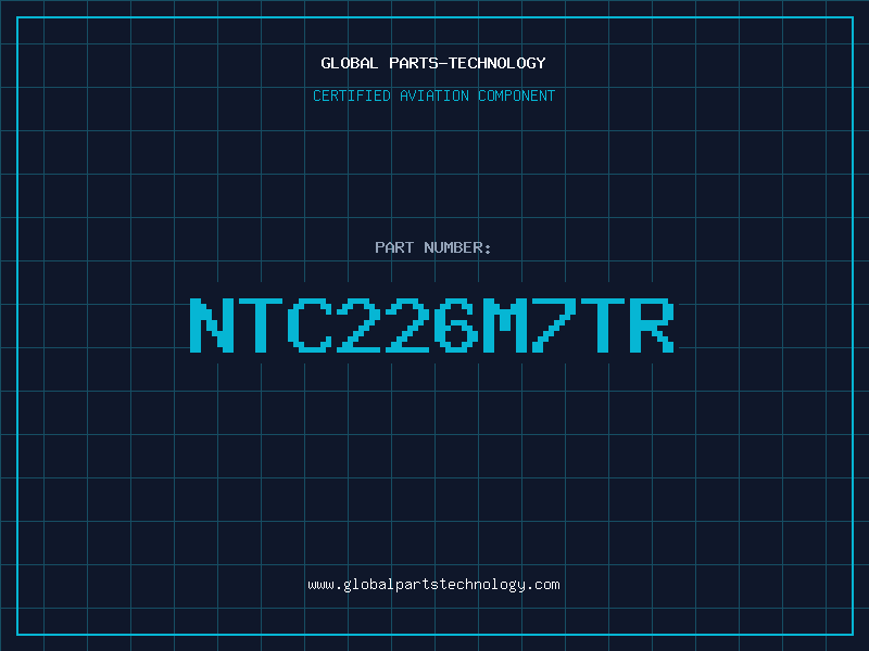 Aviation Part NTC226M7TR