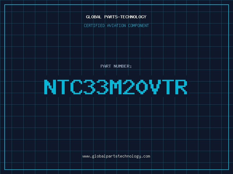 Aviation Part NTC33M20VTR