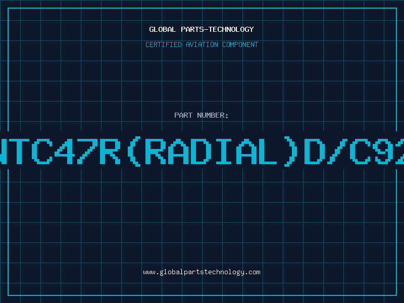 Aviation Part NTC47R(RADIAL)D/C92