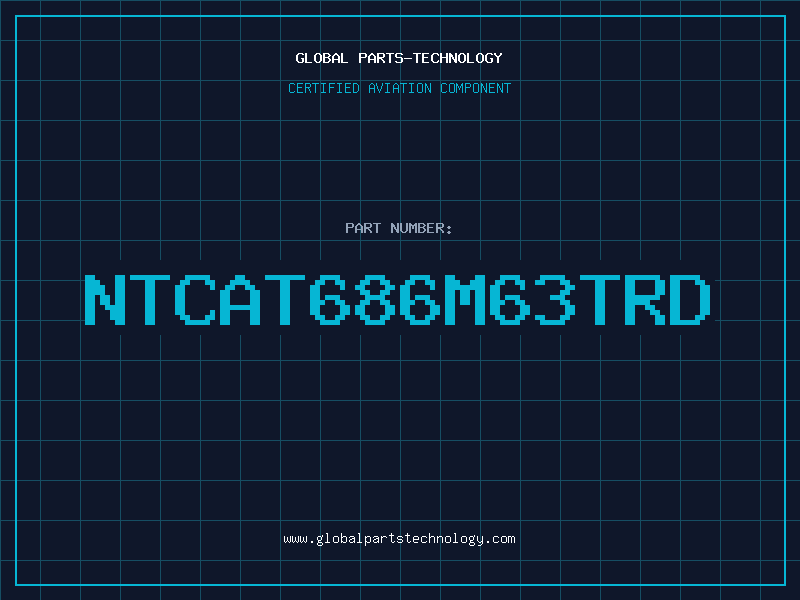 Aviation Part NTCAT686M63TRD