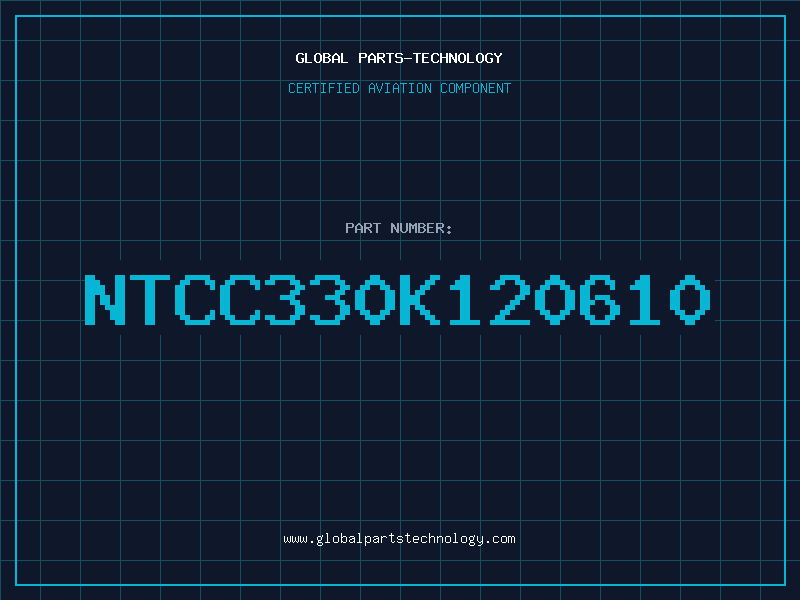 Aviation Part NTCC330K120610