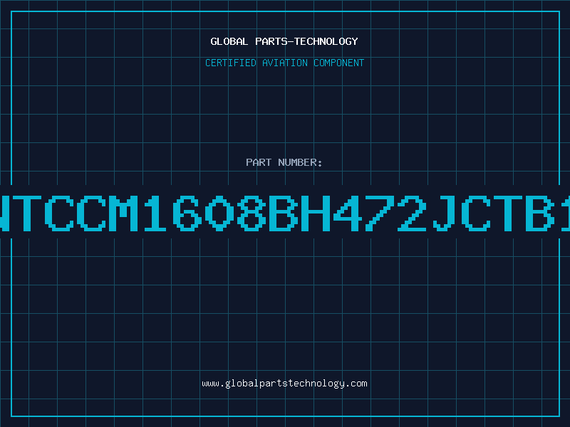 Aviation Part NTCCM1608BH472JCTB1