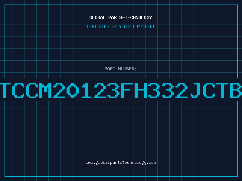 Aviation Part NTCCM20123FH332JCTB1
