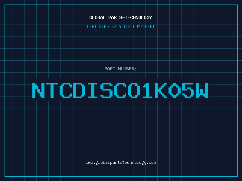 Aviation Part NTCDISCO1K05W