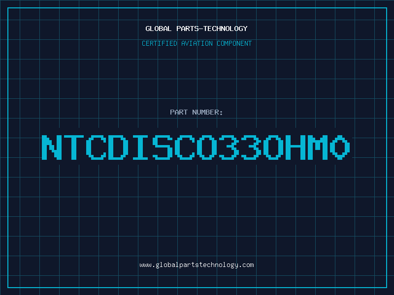 Aviation Part NTCDISCO33OHM0