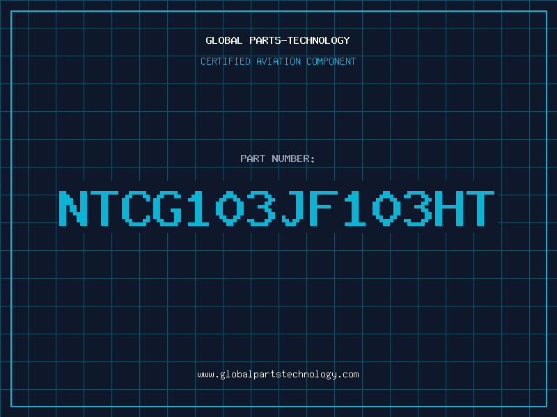 Aviation Part NTCG103JF103HT