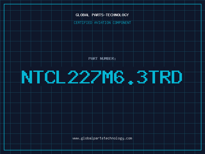 Aviation Part NTCL227M6.3TRD