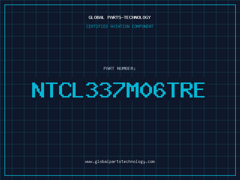 Aviation Part NTCL337M06TRE