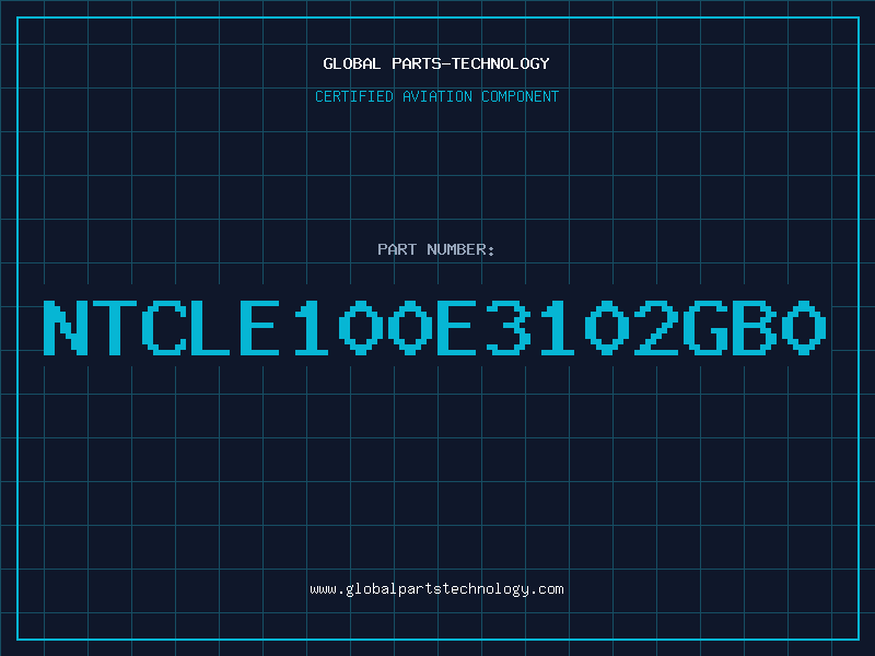 Aviation Part NTCLE100E3102GB0