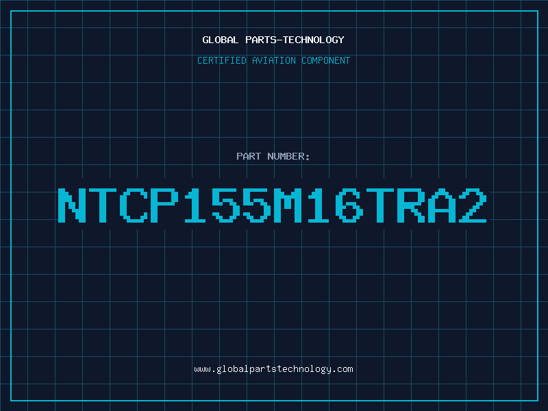 Aviation Part NTCP155M16TRA2