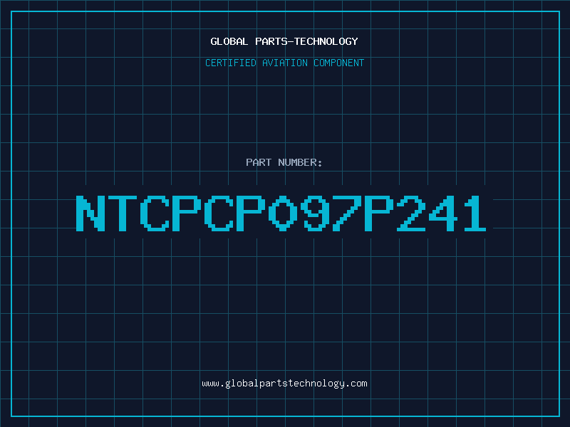 Aviation Part NTCPCP097P241