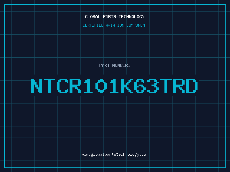 Aviation Part NTCR101K63TRD