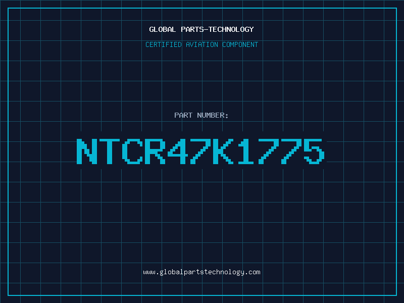 Aviation Part NTCR47K1775