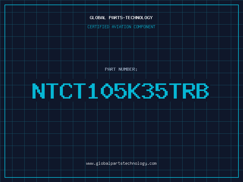Aviation Part NTCT105K35TRB