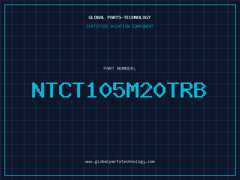 Aviation Part NTCT105M20TRB