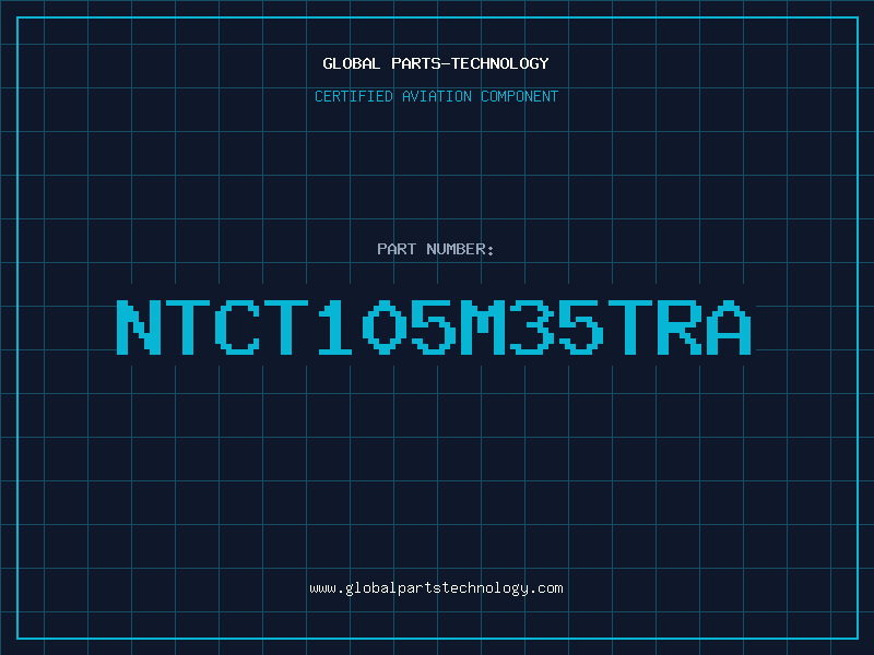 Aviation Part NTCT105M35TRA