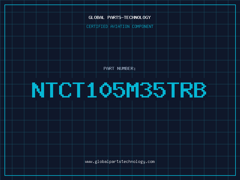 Aviation Part NTCT105M35TRB