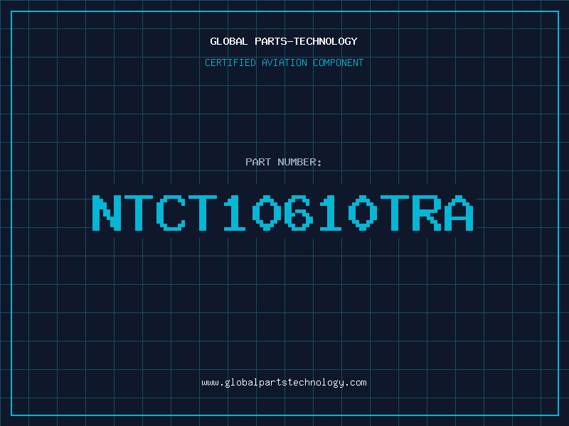 Aviation Part NTCT10610TRA