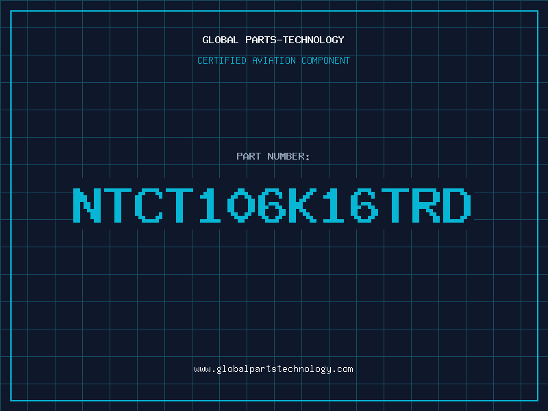 Aviation Part NTCT106K16TRD