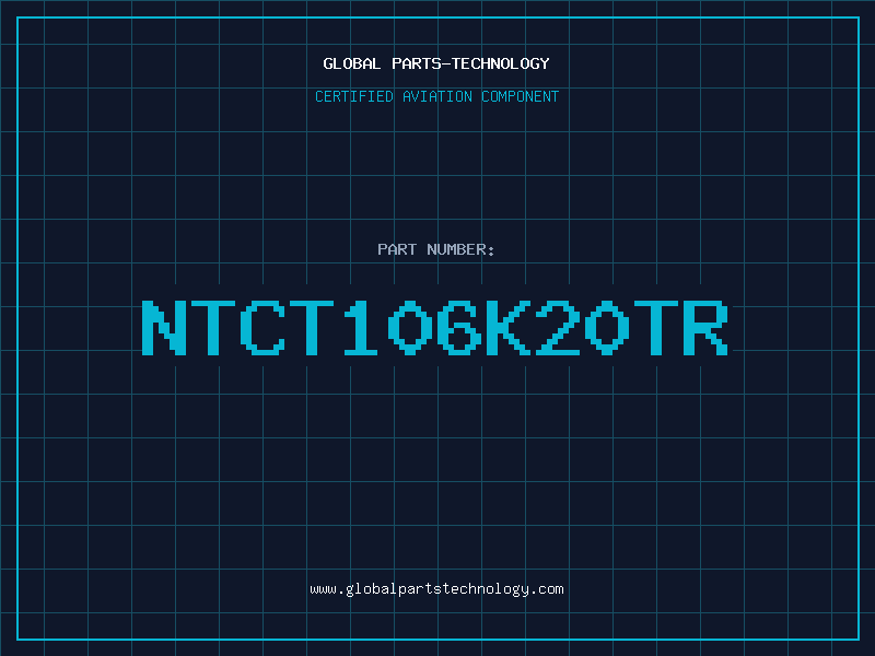 Aviation Part NTCT106K20TR