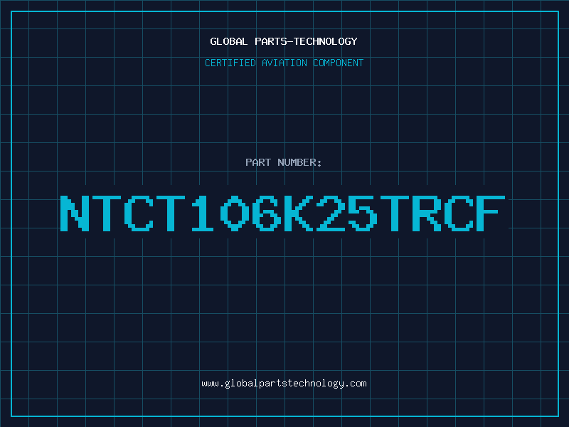 Aviation Part NTCT106K25TRCF