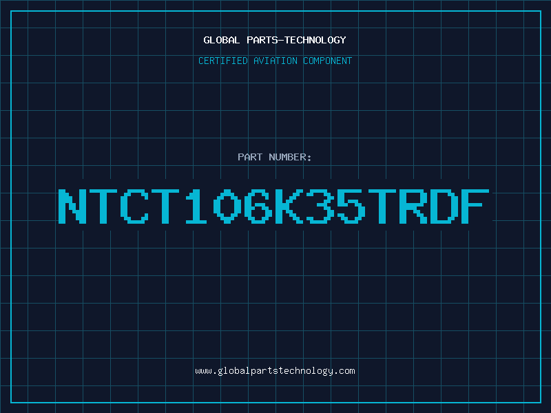 Aviation Part NTCT106K35TRDF