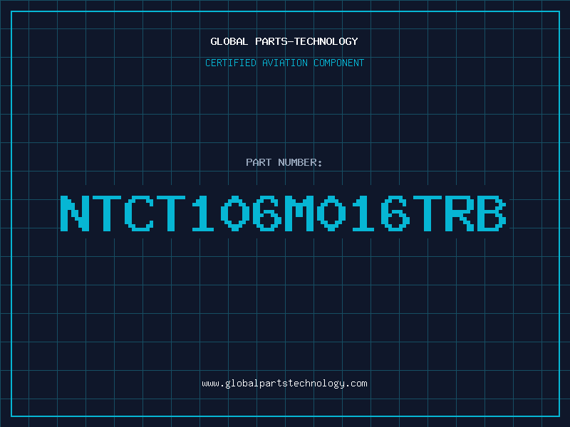 Aviation Part NTCT106M016TRB