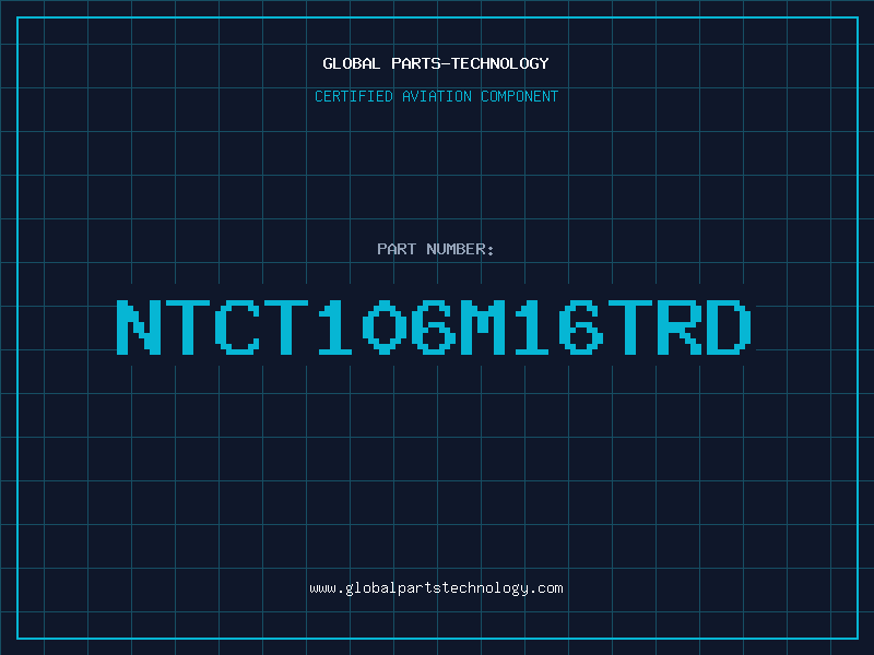 Aviation Part NTCT106M16TRD