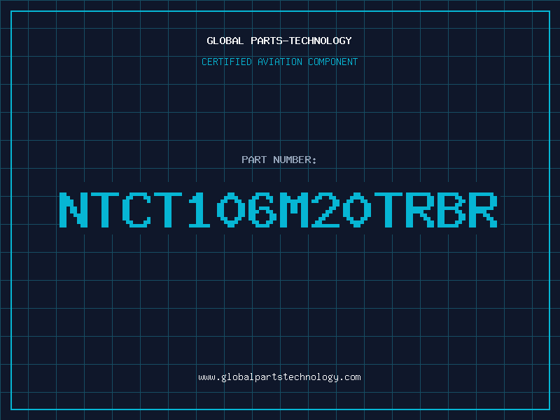 Aviation Part NTCT106M20TRBR