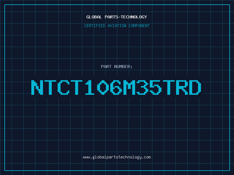 Aviation Part NTCT106M35TRD