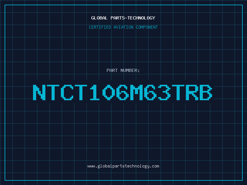 Aviation Part NTCT106M63TRB