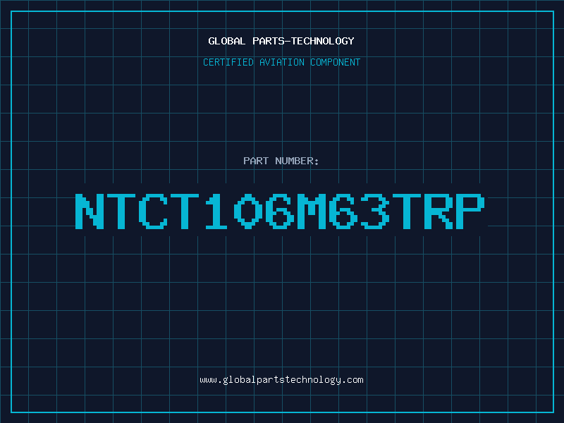 Aviation Part NTCT106M63TRP