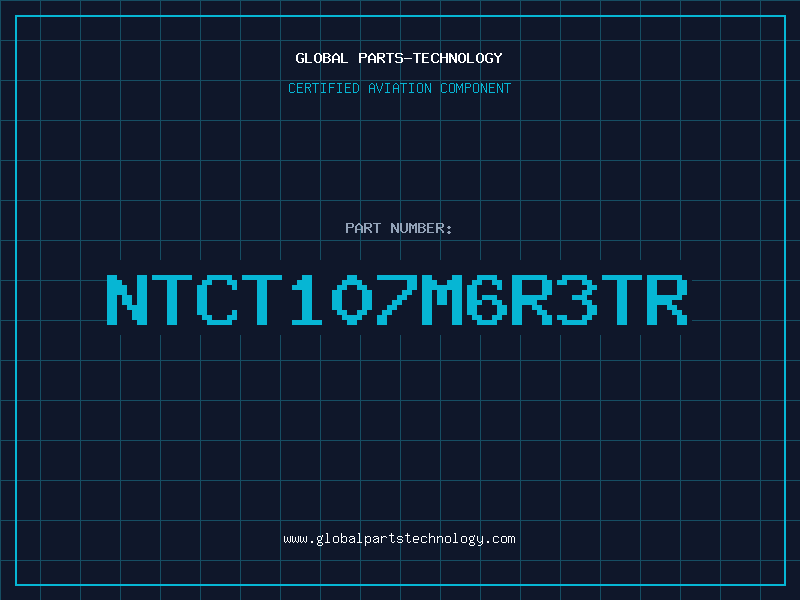 Aviation Part NTCT107M6R3TR