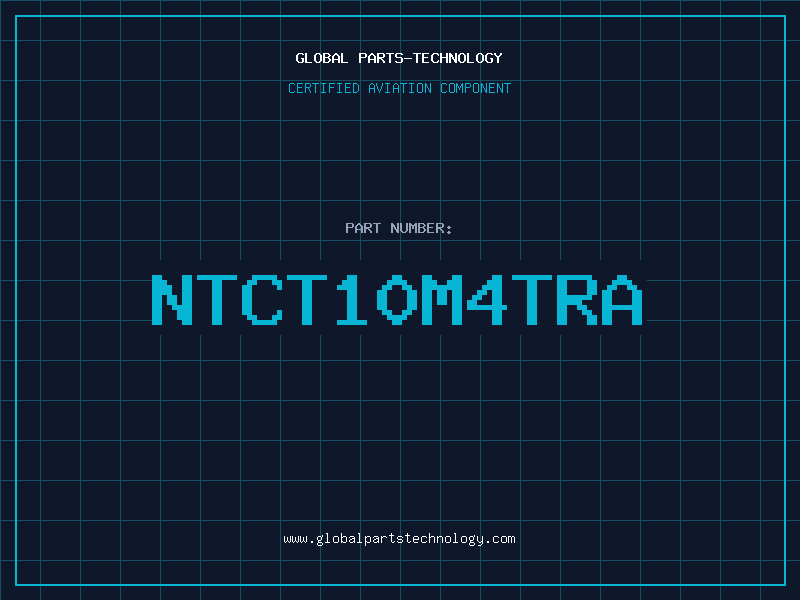 Aviation Part NTCT10M4TRA