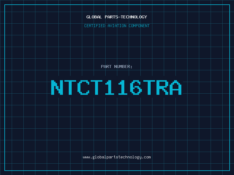 Aviation Part NTCT116TRA