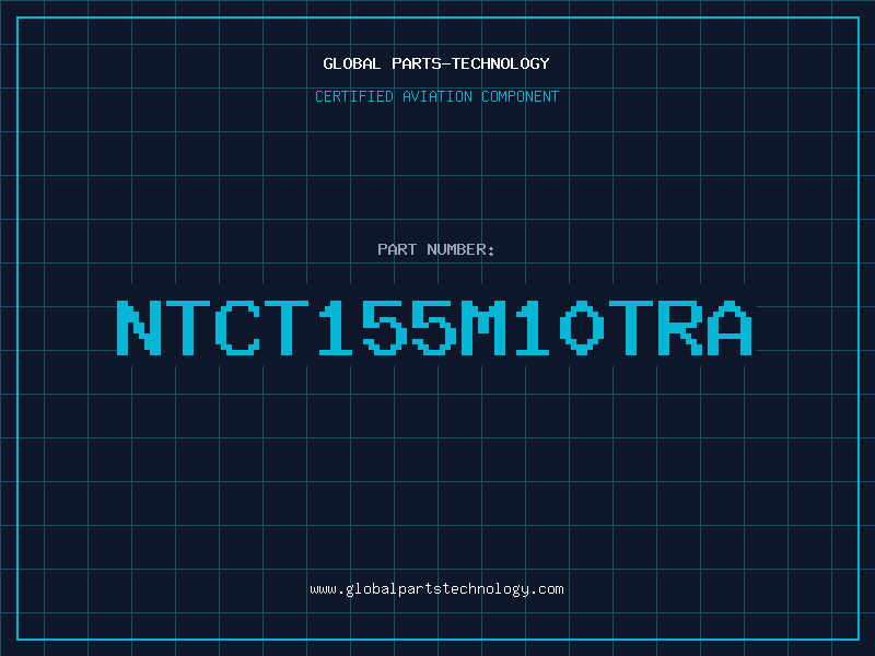Aviation Part NTCT155M10TRA