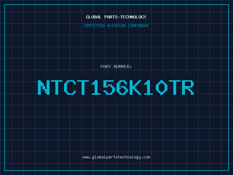 Aviation Part NTCT156K10TR
